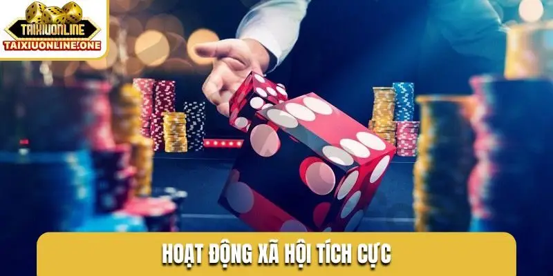 Hoạt động xã hội tích cực